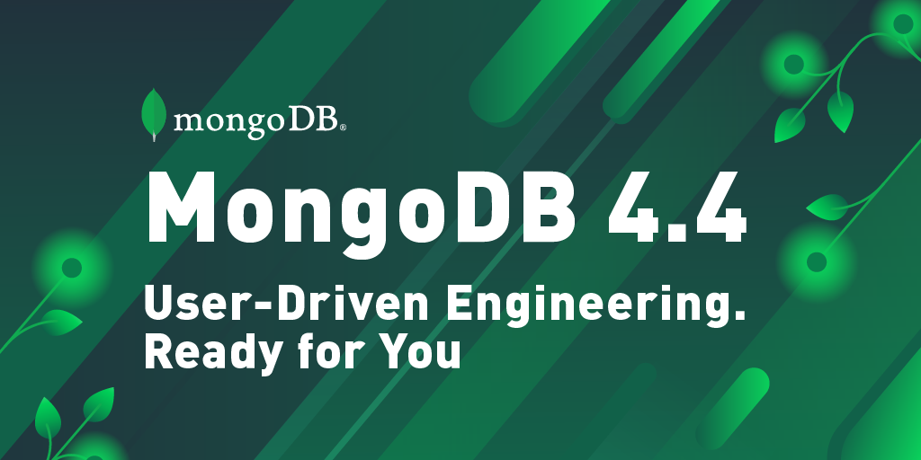 MongoDB 4.4: Scale Without Fear or Friction