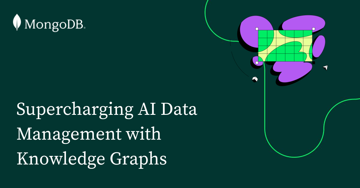 Supercharge AI Data Management With Knowledge Graphs | MongoDB