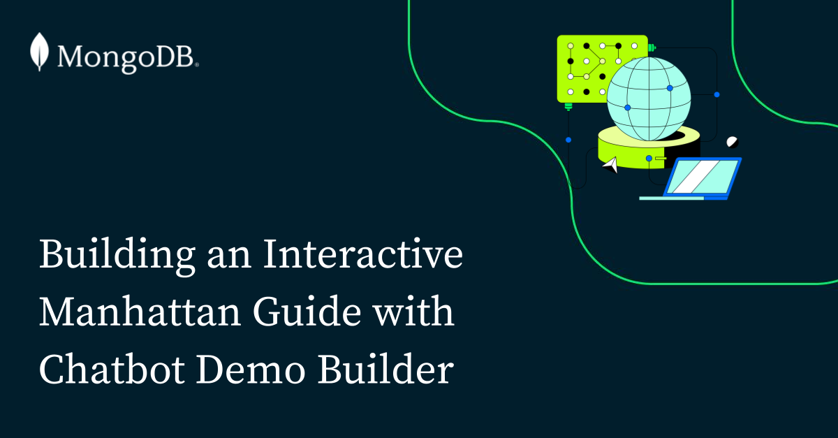 Building An Interactive Manhattan Guide With Chatbot Demo Builder | MongoDB
