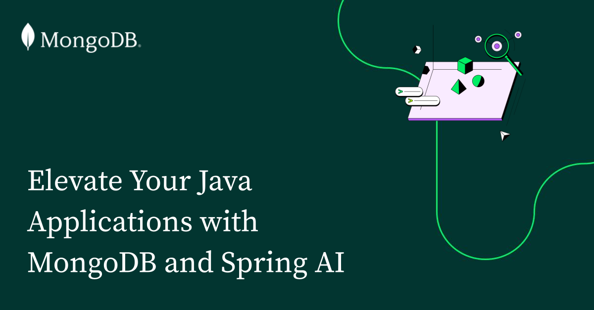 Elevate Your Java Applications with MongoDB and Spring AI | MongoDB Blog