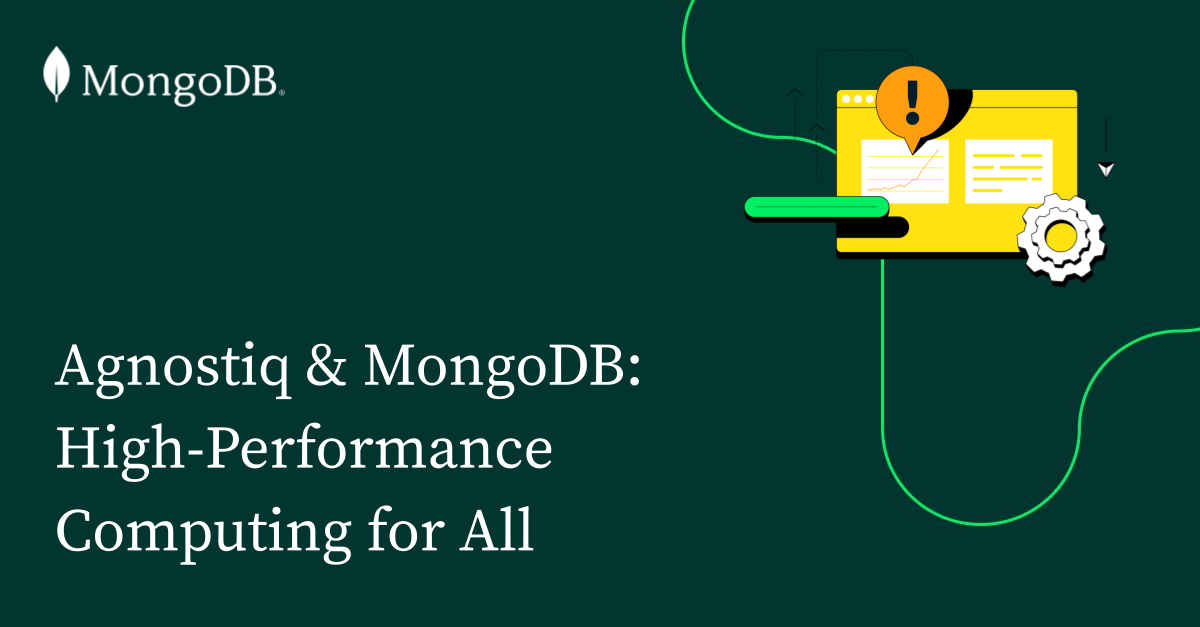 Agnostiq & MongoDB: High-Performance Computing For All | MongoDB