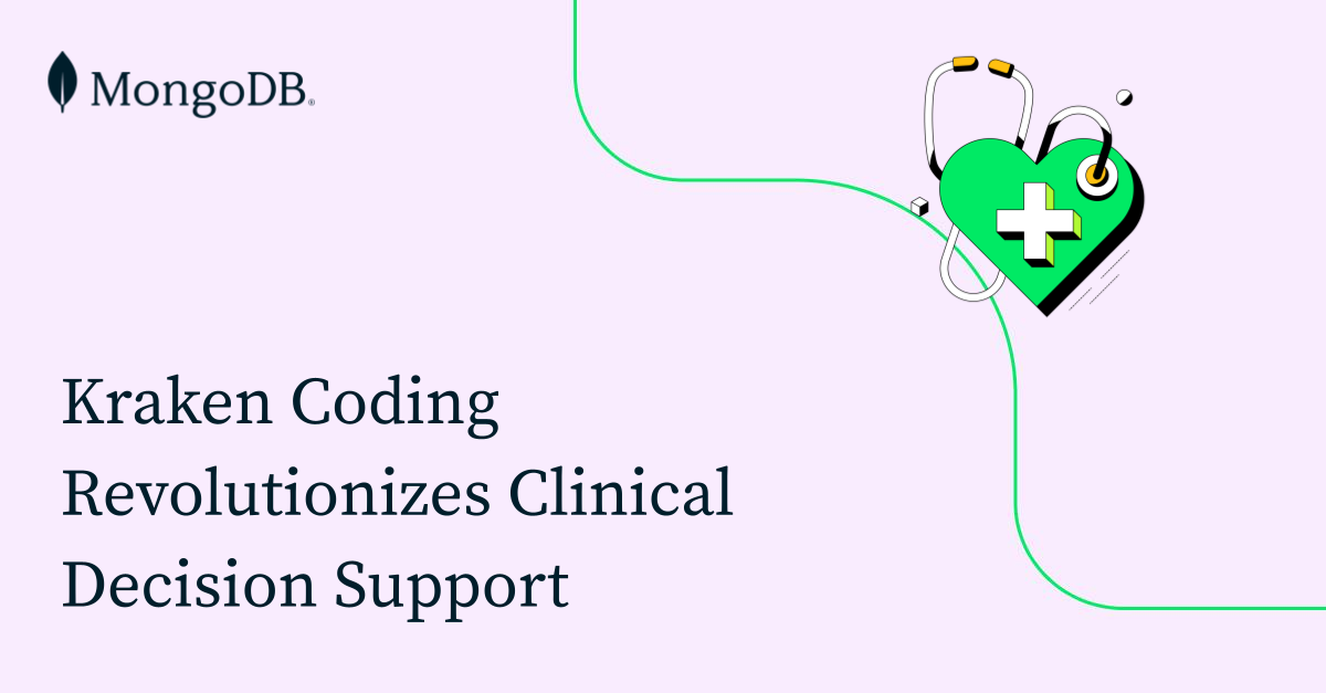 Built With MongoDB: Kraken Coding Revolutionizes Clinical Decision ...