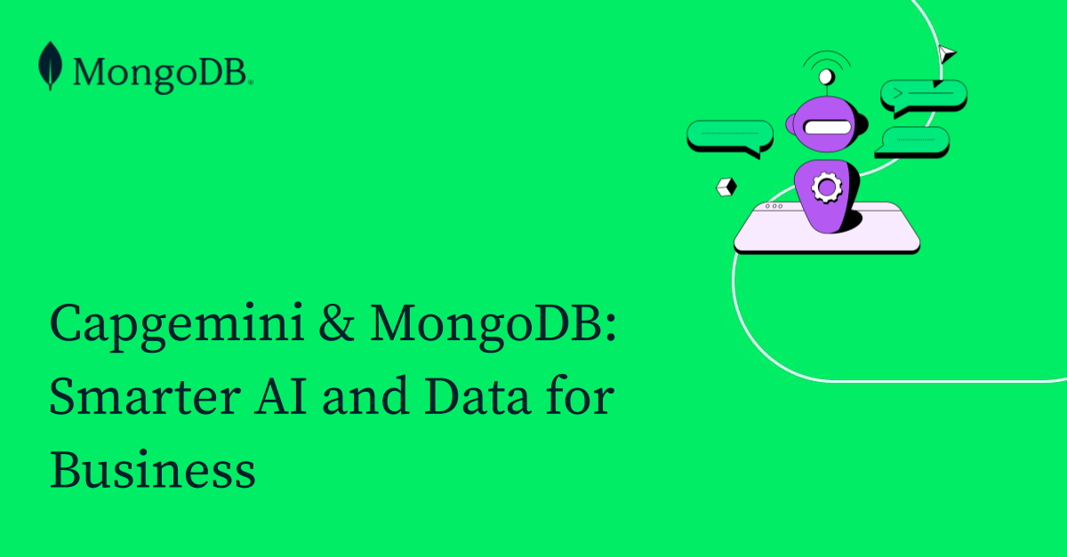 Capgemini & MongoDB: Smarter AI And Data For Business | MongoDB